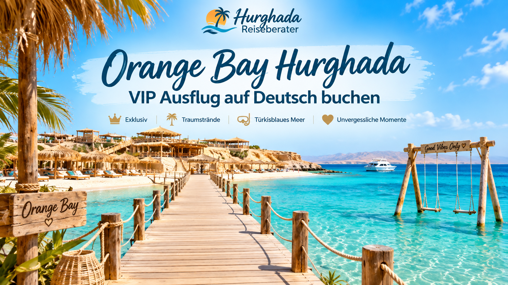 Orange Bay Hurghada VIP Ausflug auf Deutsch buchen