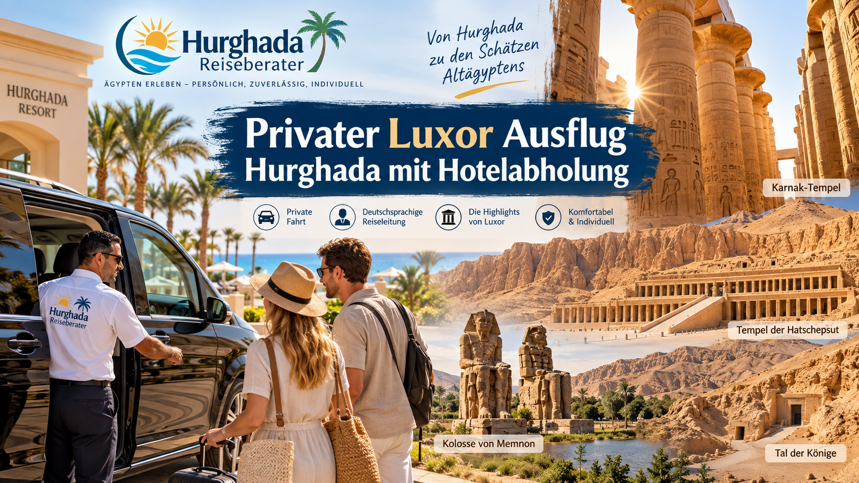 Privater Luxor Ausflug Hurghada mit Hotelabholung