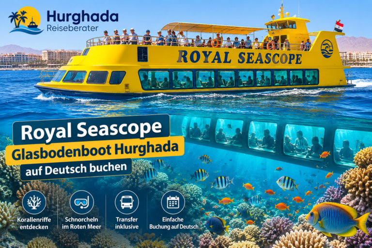 Royal Seascope Glasbodenboot Hurghada auf Deutsch buchen