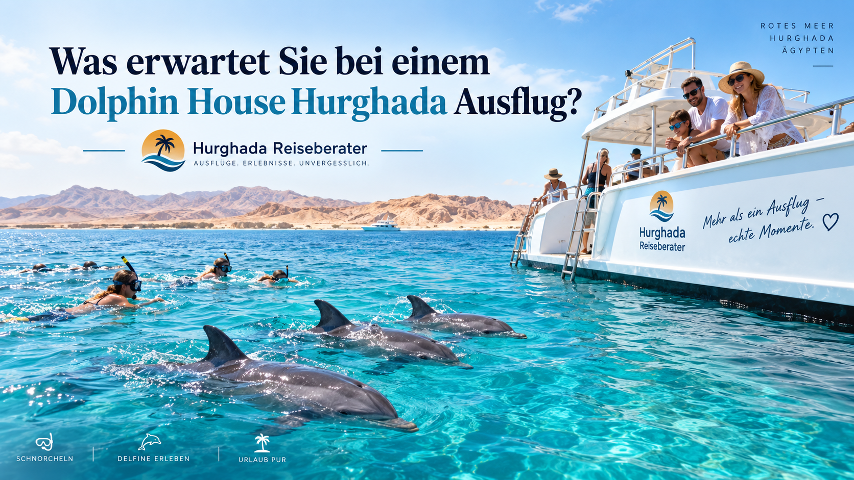 Was erwartet Sie bei einem Dolphin House Hurghada Ausflug