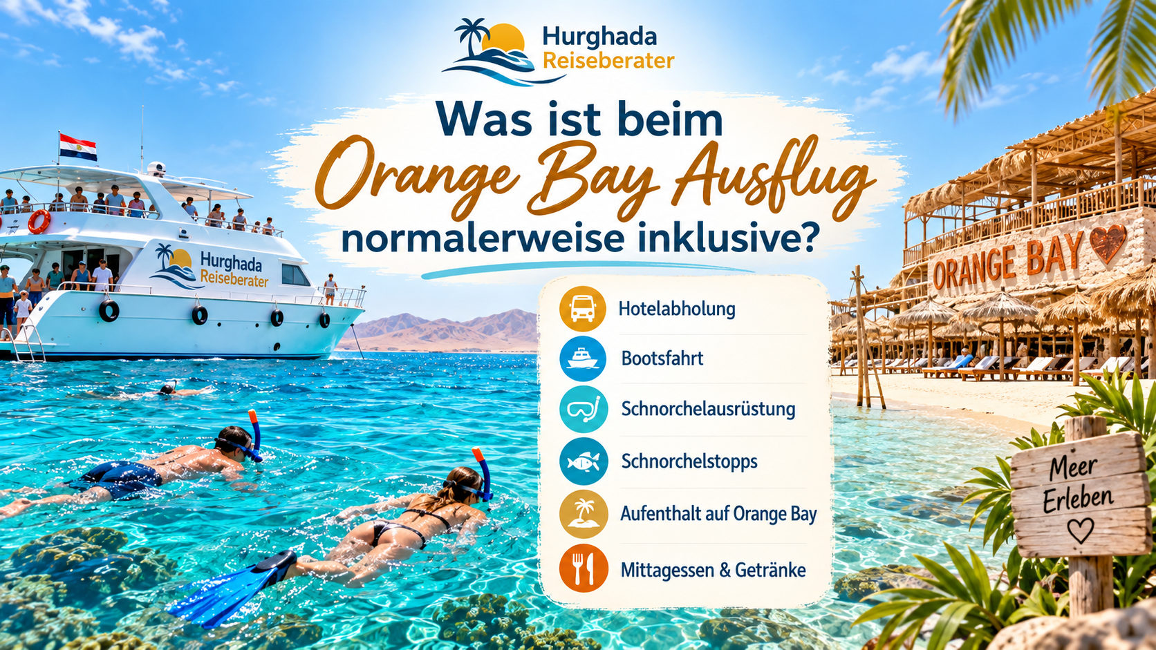 Was ist beim Orange Bay Ausflug normalerweise inklusive