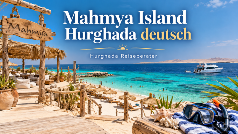 Mahmya Island Hurghada deutsch